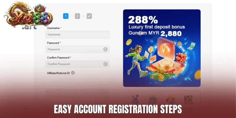 Easy account registration steps
