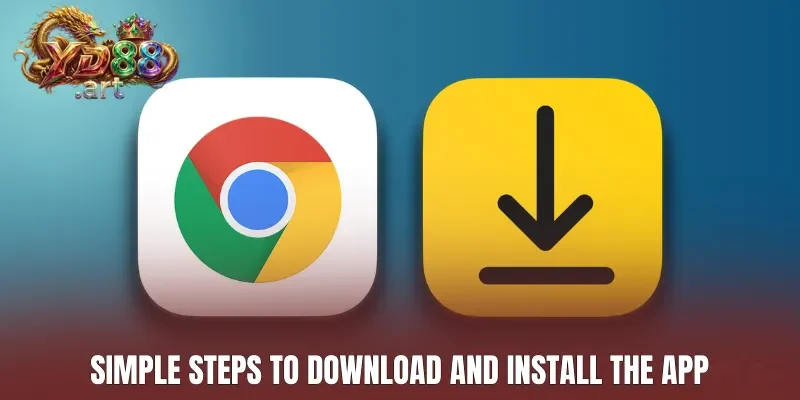 Simple steps to download and install the app