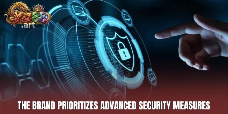 The brand prioritizes advanced security measures